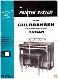 LEARN TO PLAY The  GULBRANSEN TRANSISTOR ELECTRONIC  ORGAN.