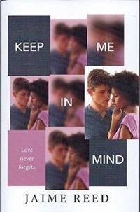 Keep Me In Mind (Love Never Forgets)