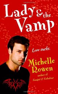 Lady & the Vamp (Immortality Bites, Book 3)