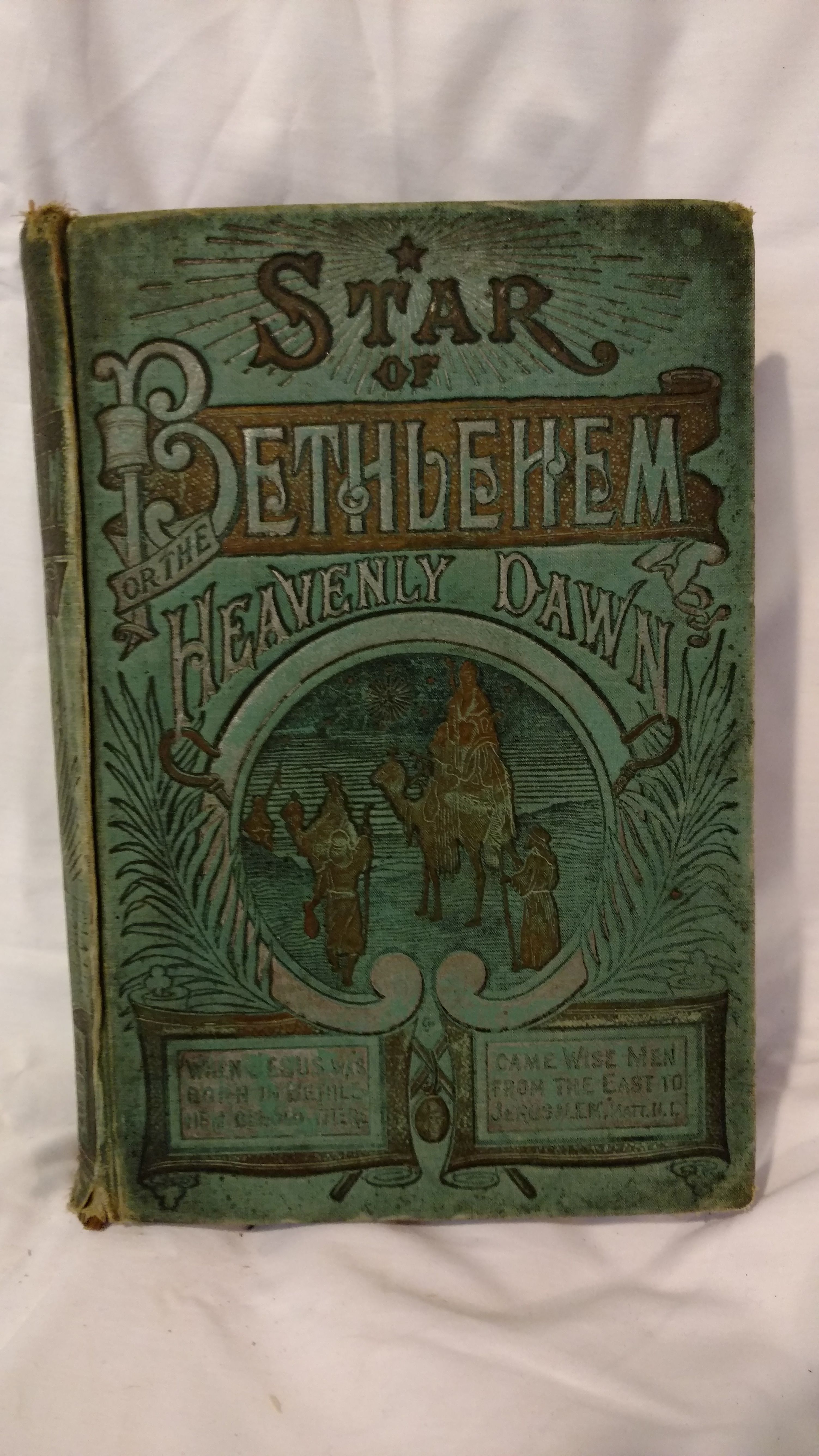 Star of Bethlehem or the Heavenly Dawn Embracing the Life of Our Lord Star of Bethlehem or the Heavenly Dawn Embracing the Life of Our Lord