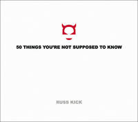 50 Things You're Not Supposed to Know : Volume 1