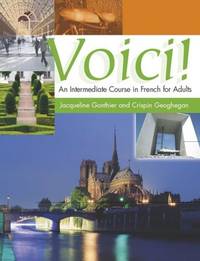 Voici! An Intermediate Course in French for Adults: Student's Book