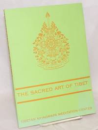 The Sacred Art of Tibet by Tulku, Tarthang - 1970