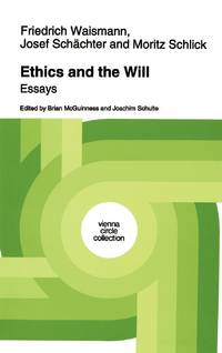 Ethics and the Will : Essays
