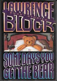 image of SOME DAYS YOU GET THE BEAR