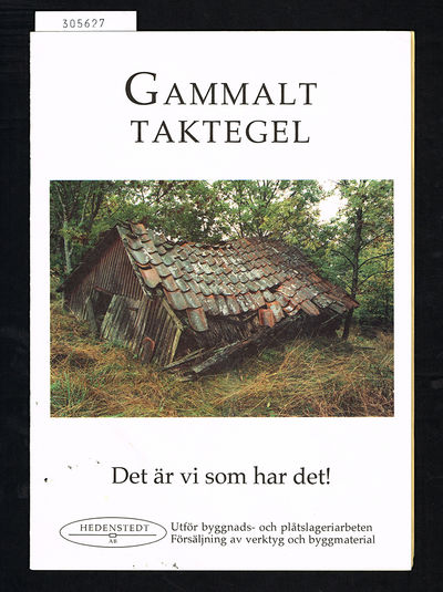 Gammalt taktegel. Det är vi som har det!…