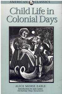 cover of CHILD LIFE IN COLONIAL DAYS