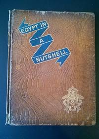 Egypt In A Nutshell by Alice Beatrice Borthwick - c. 1890