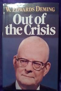 Out of the Crisis by Deming, W. Edwards - 1990