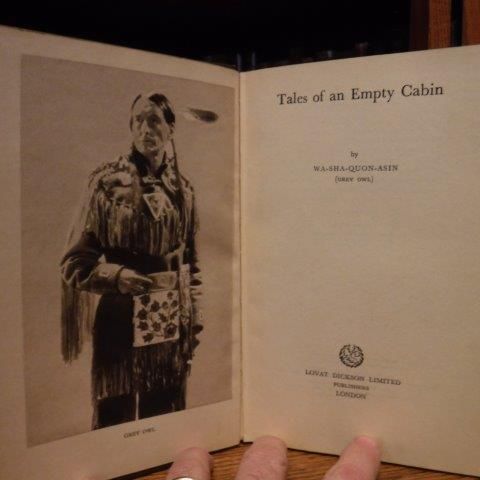 Tales Of An Empty Cabin By Wa Sha Quon Asin Grey Owl 1936