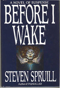 Before I Wake. by Spruill, Steven - (1992).