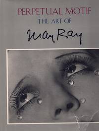 cover of PERPETUAL MOTIF The Art of Man Ray