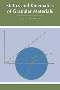 Statics and Kinematics of Granular Materials