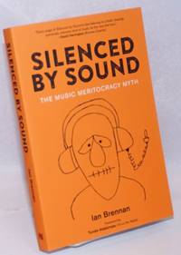 image of Silenced by Sound: The Music Meritocracy Myth