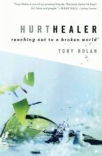 image of Hurt Healer: Reaching Out to a Broken World