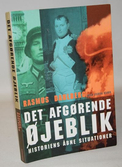 Det afgørende øjeblik -  Historiens åbne…
