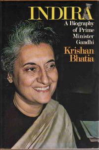 INDIRA: A BIOGRAPHY OF PRIME MINISTER GANDHI