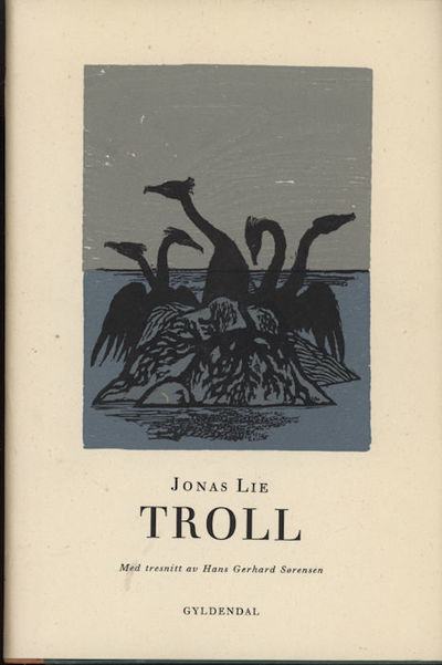 Troll. Med tresnitt av Hans Gerhard Sørensen