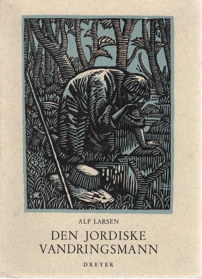 Den jordiske vandringsmann. En diktsyklus.