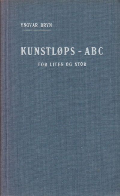 Kunstløps-ABC for liten og stor.