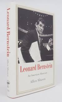 Leonard Bernstein: An American Musician (Jewish Lives) by Allen Shawn - First Edition - 2014 2021-03-23 - from Resource for Art and Music Books (SKU: 210323012)