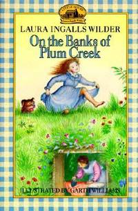 On the Banks of Plum Creek by Laura Ingalls Wilder - 1971