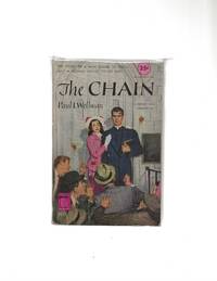 The Chain by Wellman, Paul - 1951