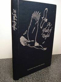 A flock of eagles  A profile of the successful life insurance agents and  their association, the...