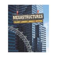 Mega Structures: Tallest, Longest, Biggest, Deepest