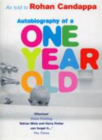 Autobiography of a One Year Old