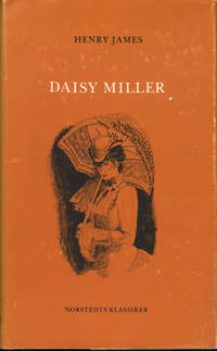 DAISY MILLER OCH ANDRA BERÄTTELSER. Daisy Miller…