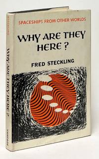 Why Are They Here?; Spaceships from Other Worlds