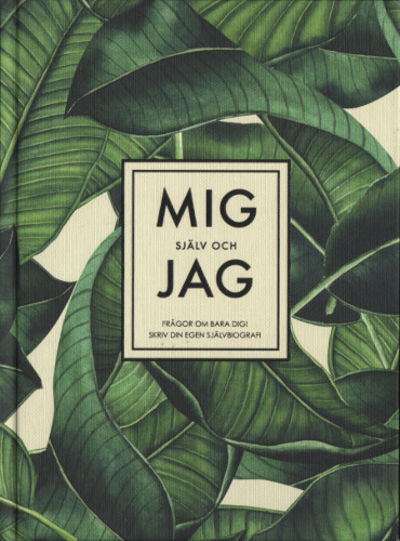 MIG SJÄLV OCH JAG.