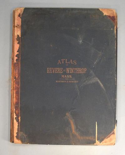 ATLAS OF THE TOWNS OF REVERE AND WINTHROP, SUFFOLK COUNTY, MASS