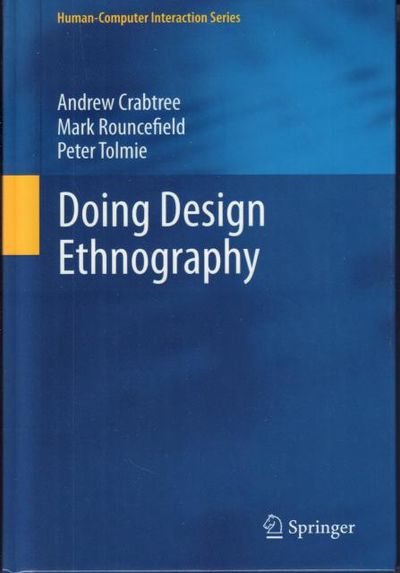 Doing Design Ethnography.