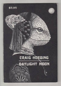 Daylight Moon by Huebing, Craig - 1976