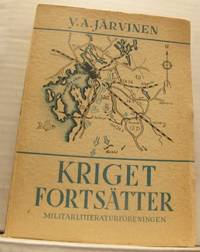 Kriget fortsätter. Finsk och rysk taktik under…