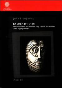 En hiar atti rikr. Om elit, struktur och ekonomi…