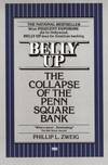 Belly Up : The Collapse of the Penn Square Bank