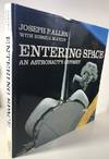 Entering Space: An Astronaut's Odyssey (Signed First Edition)