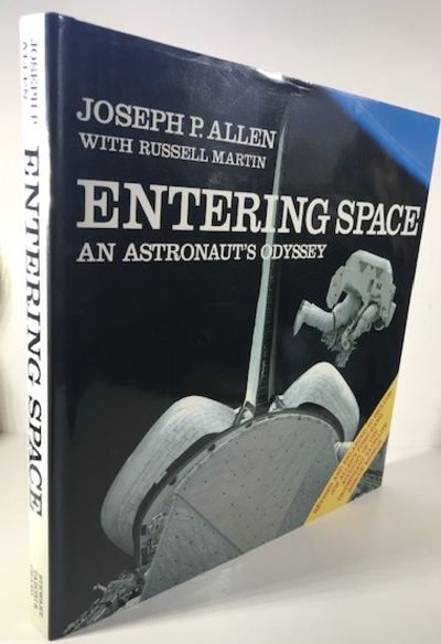 Entering Space: An Astronaut's Odyssey (Signed First Edition)