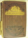 Workshop Receipts for Manufacturers, Mechanics & Scientific Amateurs