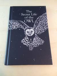 The Secret Life of the Owl by John Lewis-Stempel - 2017