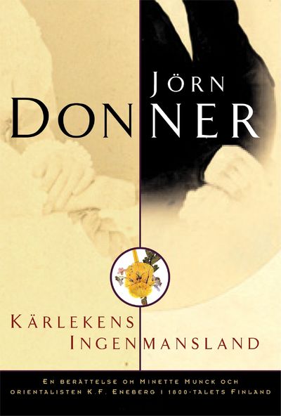 Kärlekens ingenmansland. En berättelse om Minette…