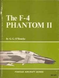 F-4 PHANTOM II by G. G. O&#39;Rourke - 1979