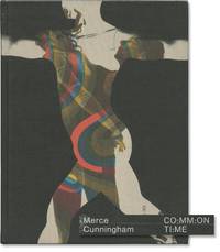 Merce Cunningham: Common Time (First Edition)