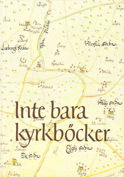 Inte bara kyrkböcker. Alternativa källor i…