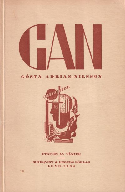 GAN. Gösta Adrian-Nilsson. [Utgiven av vänner…