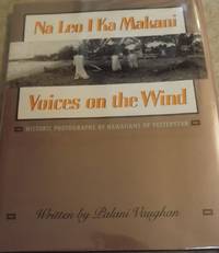 NA LEO I KA MAKANI: VOICES ON THE WIND