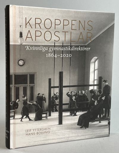 Kroppens apostlar. Kvinnliga gymnastikdirektörer…